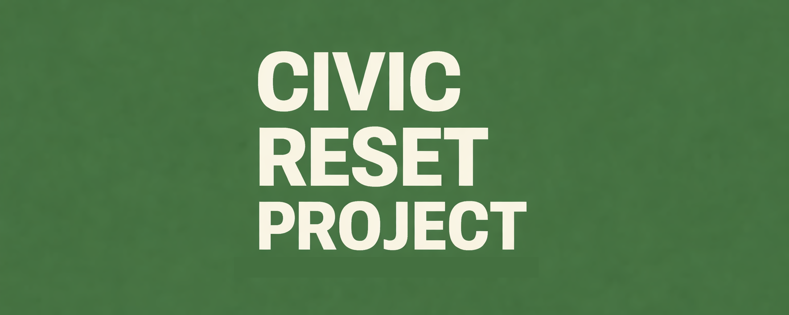 Civic Reset Project